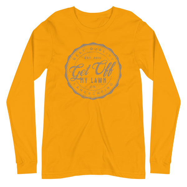 Get Off My Lawn Landscaping Unisex Long Sleeve Tee