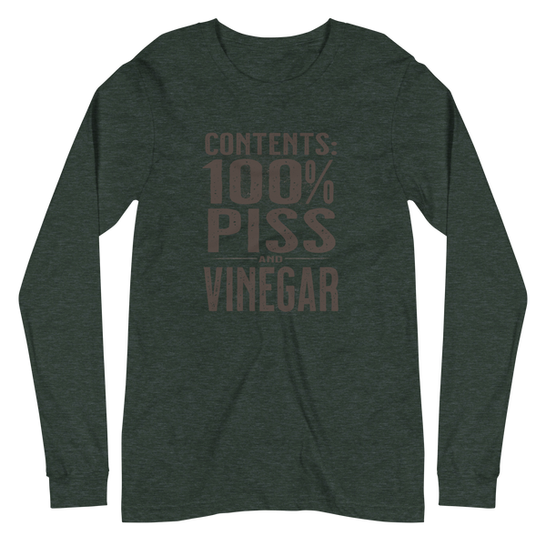 Contents 100% Piss and Vinegar Long Sleeve Tee Unisex