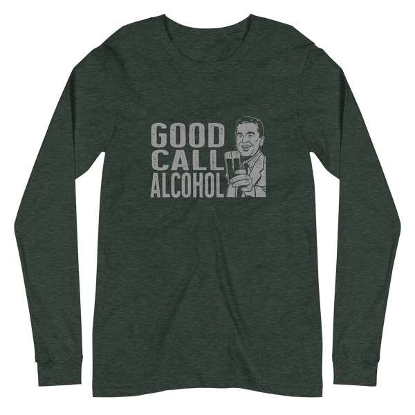 Good Call alcohol Unisex Long Sleeve Tee