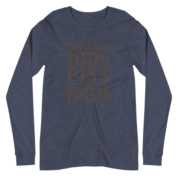 Contents 100% Piss and Vinegar Long Sleeve Tee Unisex