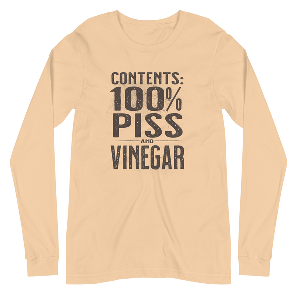 Contents 100% Piss and Vinegar Long Sleeve Tee Unisex