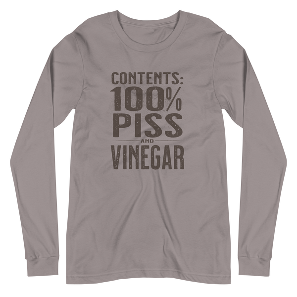 Contents 100% Piss and Vinegar Long Sleeve Tee Unisex