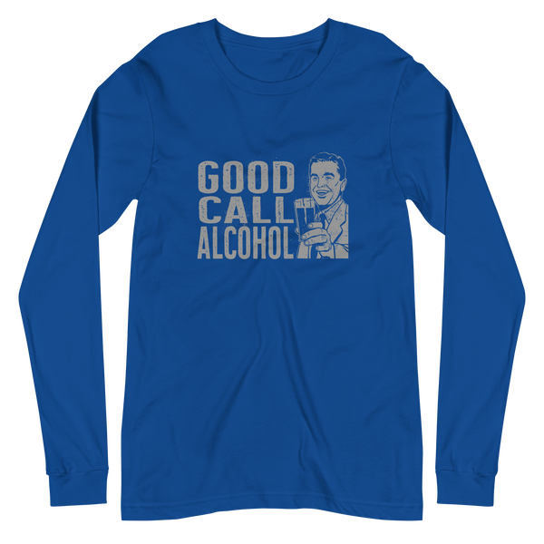 Good Call alcohol Unisex Long Sleeve Tee