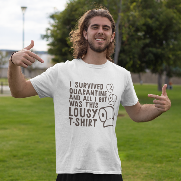 Quarantine Lousy T-Shirt for men