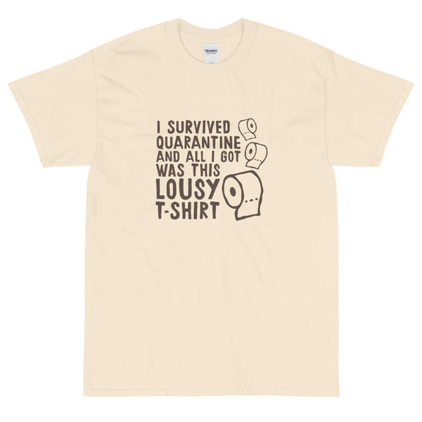 Quarantine Lousy T-Shirt for men