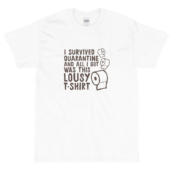 Quarantine Lousy T-Shirt for men