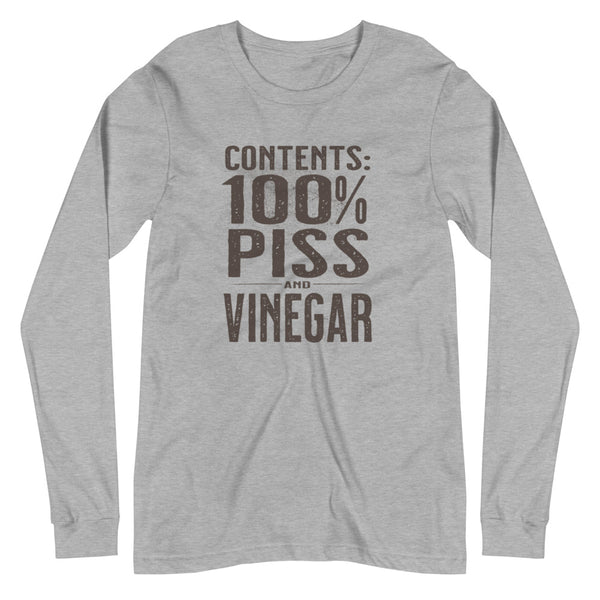 Contents 100% Piss and Vinegar Long Sleeve Tee Unisex