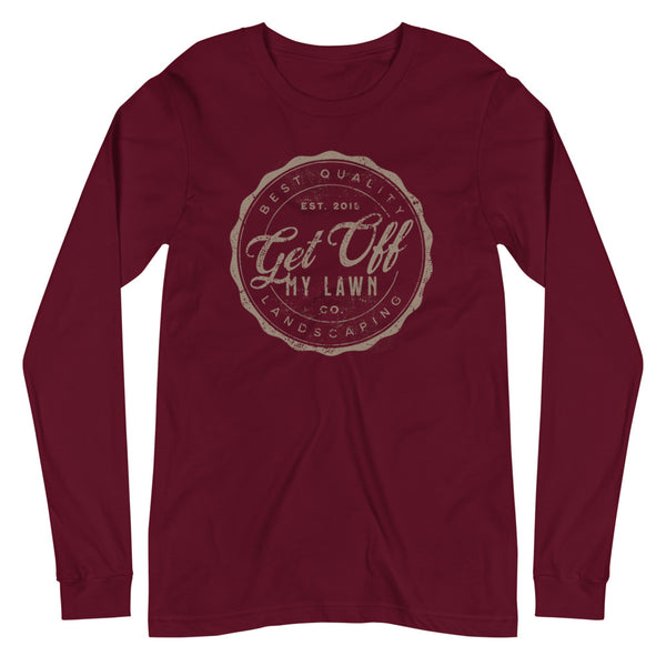 Get Off My Lawn Landscaping Unisex Long Sleeve Tee