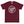 Load image into Gallery viewer, Maroon Funny sarcastic Trouble Maker t-shirt from Shirty Store