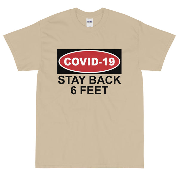 Tan funny COVID19 Stay Back t-shirt from Shirty Store