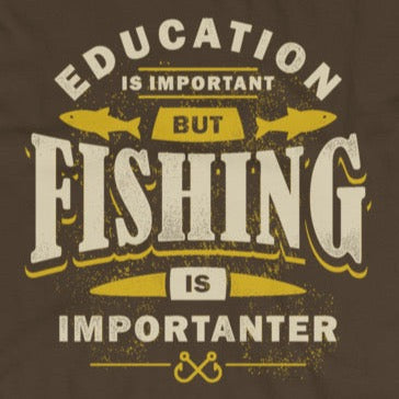Education is important but fishing is importanter grunge t-shirt