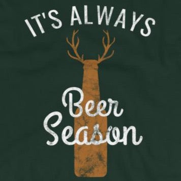 Close up of Funny It's Always Beer Season t-shirt from Shirty Store