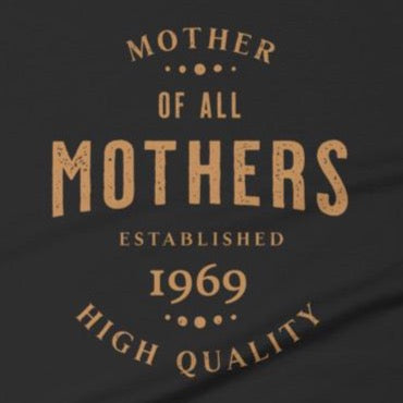 Close up of funny Mother of all mothers black t-shirt