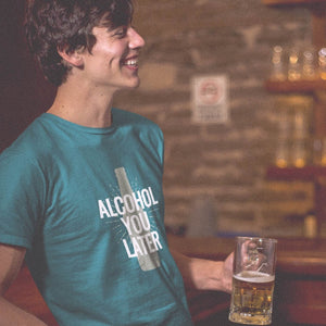 Young guy wearing funny alcohol you later t-shirt