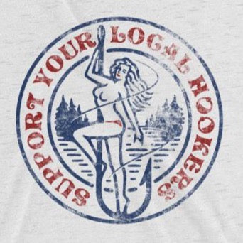 Close up of Funny t-shirt support your local hookers