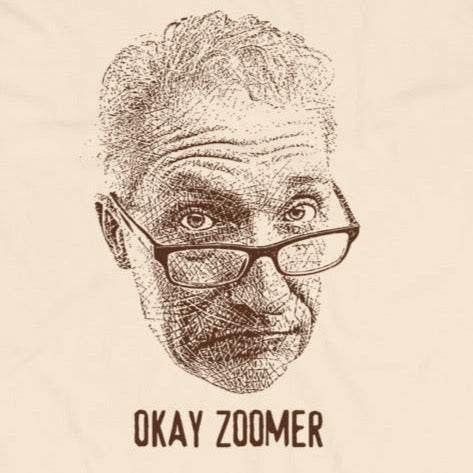 Okay Zoomer T-Shirt