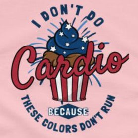 Close up of funny I Don't Do Cardio t-shirt from Shirty Store