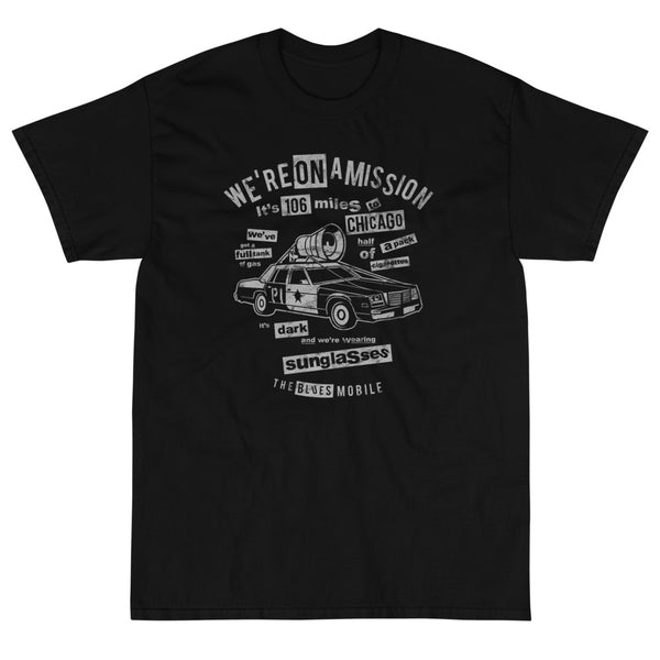 We're On A Mission T-Shirt