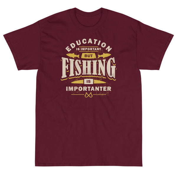 Funny fishing shirt maroon shirt Education is important but fishing is importanter