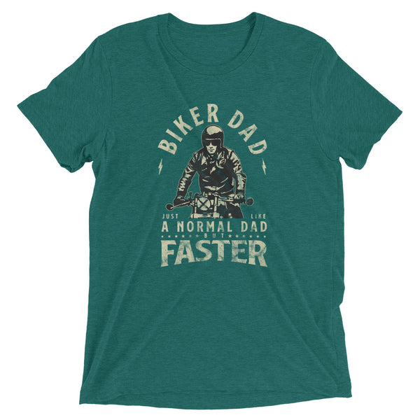 Teal funny Biker Dad t-shirt from Shirty Store