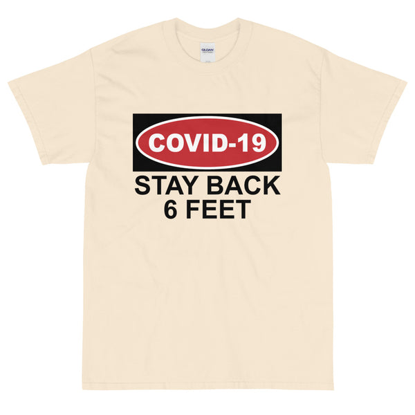 Natural funny COVID19 Stay Back t-shirt from Shirty Store