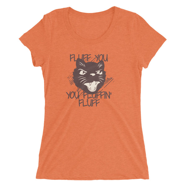 Orange funny fluff you fluffn' fluff t-shirt from Shirty Store