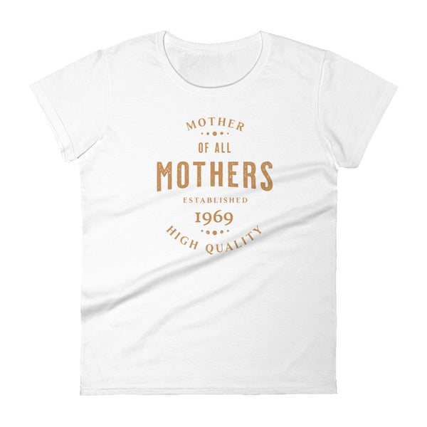White Funny Mother of all mothers black t-shirt
