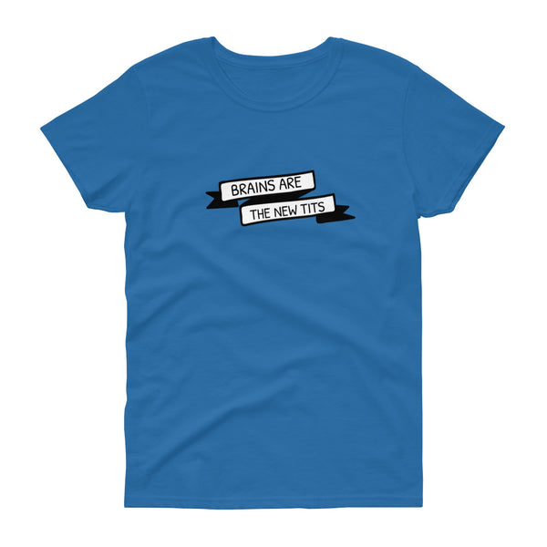 Blue sarcastic Brains are the new tits t-shirt from Shirty Store