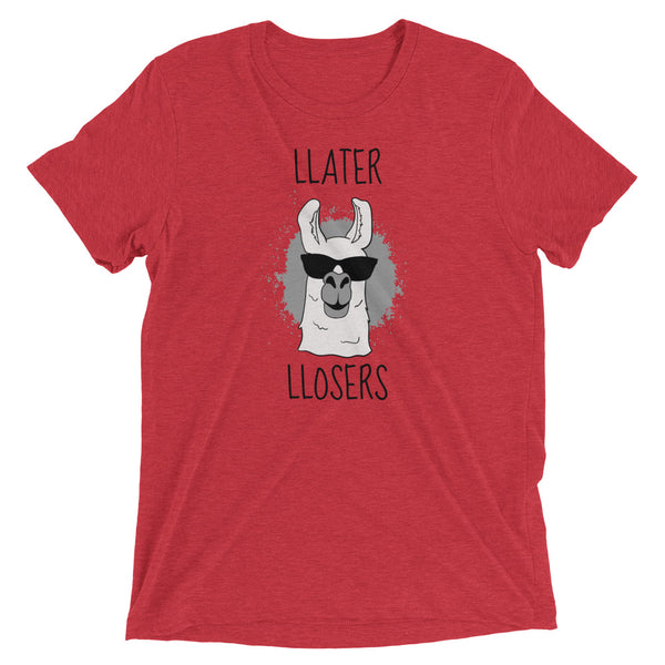 Red Sarcastic Llama Later losers t-shirt from Shirty Store