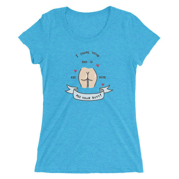 Aqua Funny ass nice ass your butt t-shirt