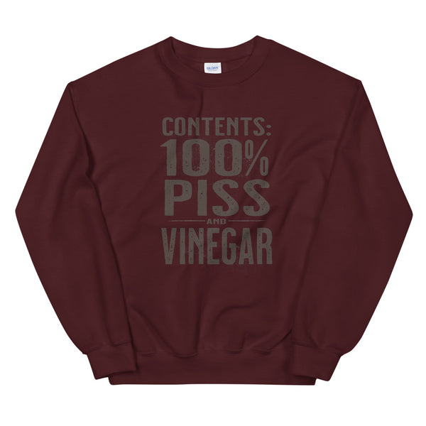 Contents 100% Piss and Vinegar Unisex Sweatshirt