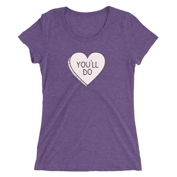 Purple funny sarcastic You'll Do t-shirt from Shirty Store