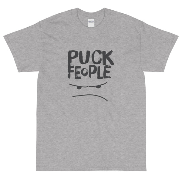 Grey sarcastic funny Puck Feople t-shirt from Shirty Store