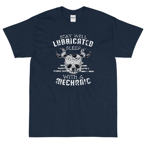 Blue funny sarcastic Stay Well Lubricated Sleep with a Mechanic t-shirt from Shirty Store