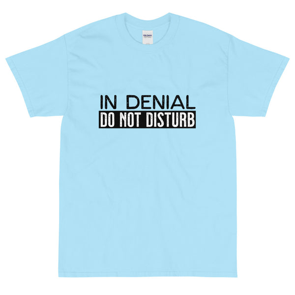 Light blue sarcastic In Denial t-shirt from Shirty Store