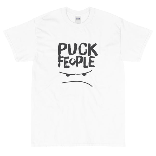 white sarcastic funny Puck Feople t-shirt from Shirty Store