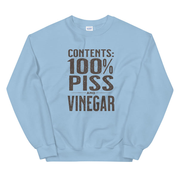 Contents 100% Piss and Vinegar Unisex Sweatshirt