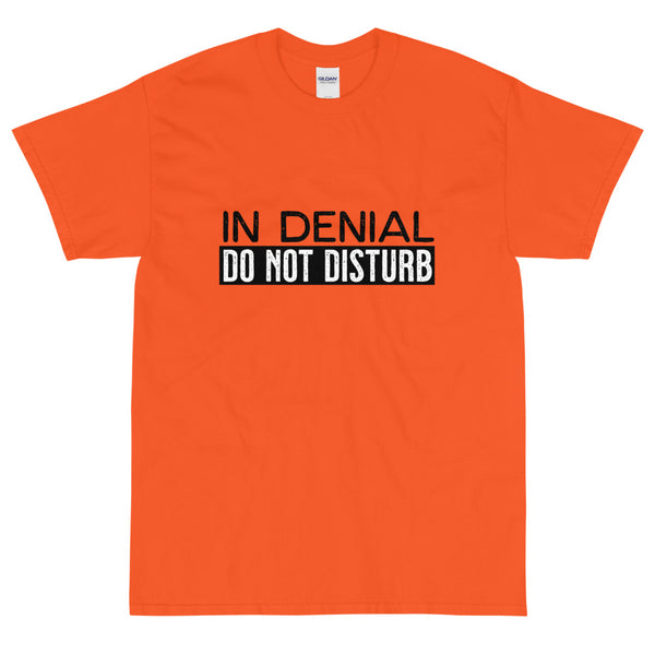 Orange sarcastic In Denial t-shirt from Shirty Store