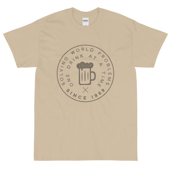 Tan funny sarcastic solving world problems one drink at a time t-shirt from Shirty Store