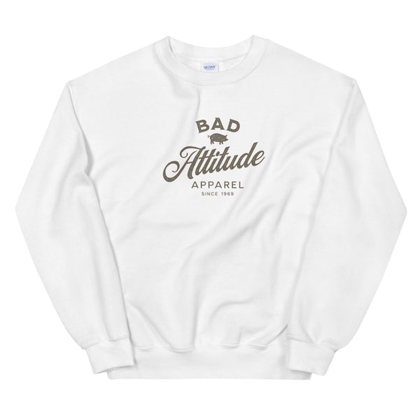 Bad Attitude Apparel Unisex Sweatshirt