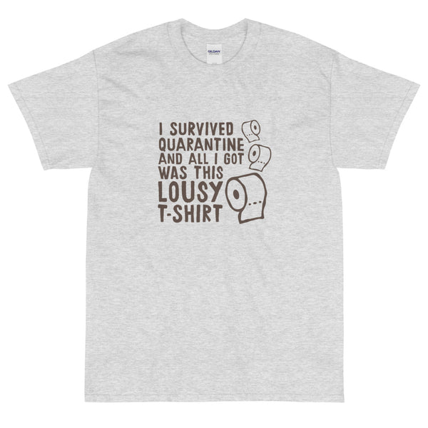 Quarantine Lousy T-Shirt for men
