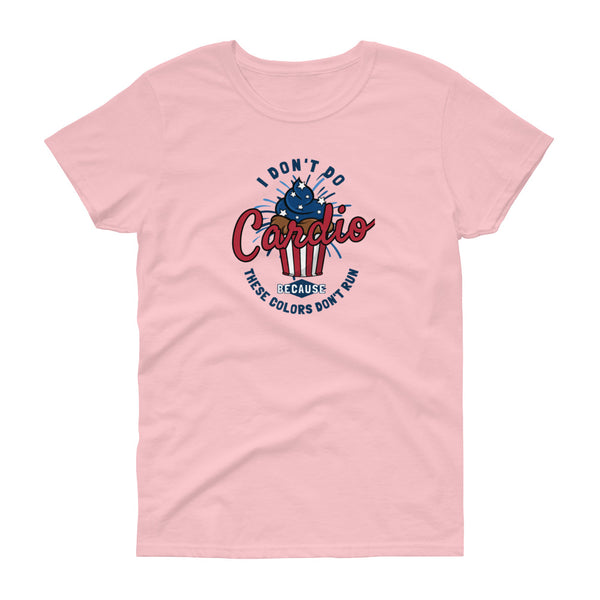 Pink funny I Don't Do Cardio t-shirt from Shirty Store
