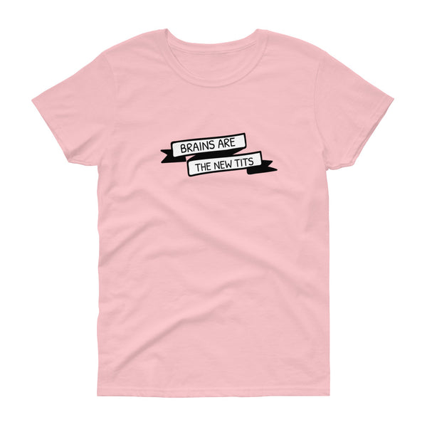 Pink sarcastic Brains are the new tits t-shirt from Shirty Store