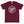 Load image into Gallery viewer, Maroon Funny sarcastic Trouble Maker t-shirt from Shirty Store
