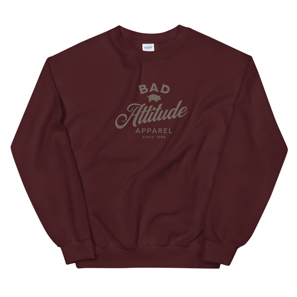 Bad Attitude Apparel Unisex Sweatshirt