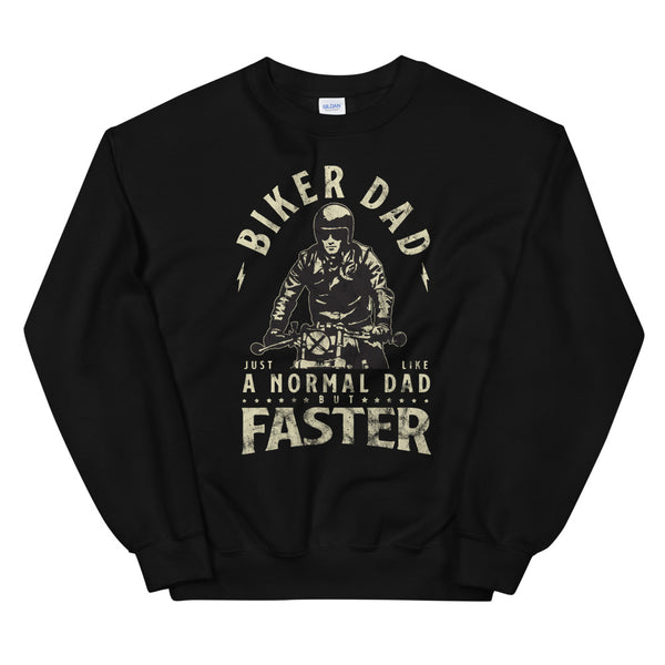 Biker dad sweatshirt