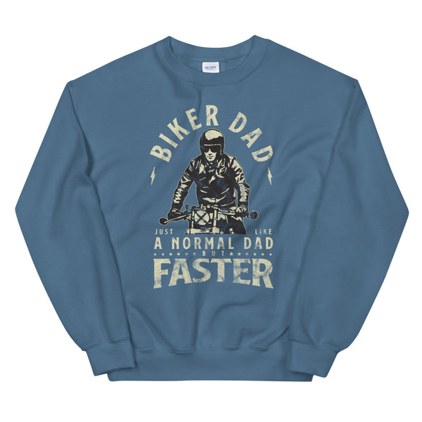 Biker dad sweatshirt