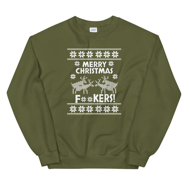 Merry Christmas F*ckers Unisex Sweatshirt