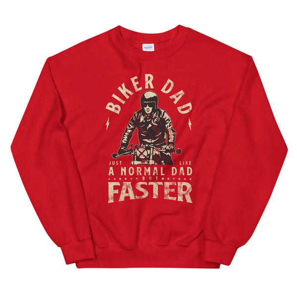 Biker dad sweatshirt