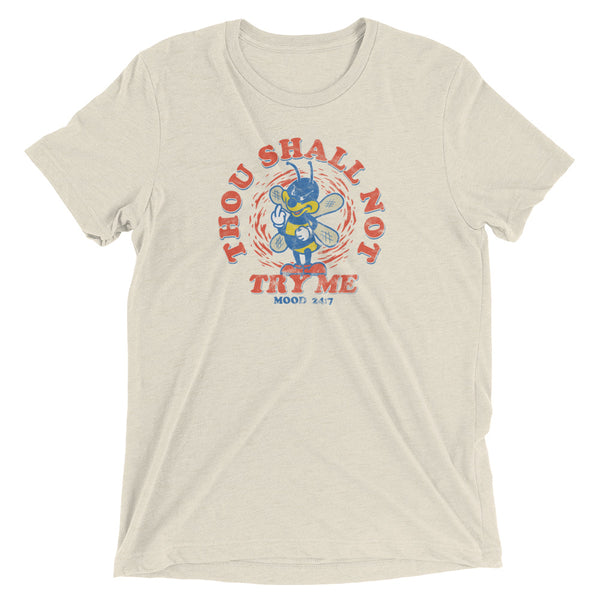 Thou Shall Not Try Me t-shirt